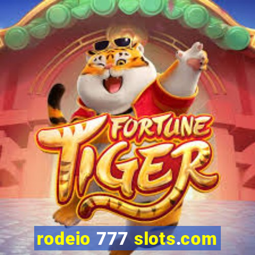 rodeio 777 slots.com